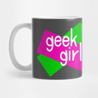 Geek girls have more fun Mug